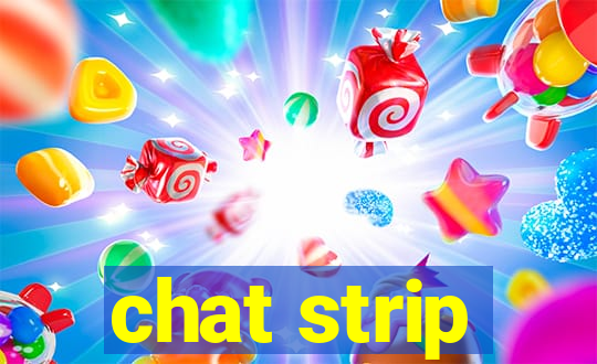 chat strip